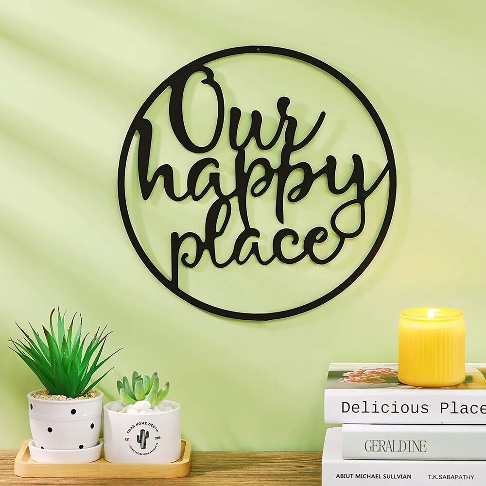 Our Happy Place Metal Wall Sign Metal Wall Hanging Art Outdoor Plaque Wall Decor