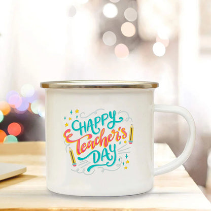 Happy Teacher's Day Enamel Mugs Handle Cups Drink Juice Coffee Dessert Tea Milk Mugs Bonfire Party Best Gifts for Teacher