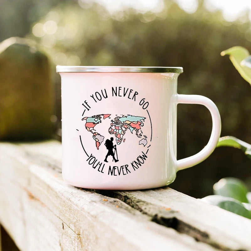 If You Never Go You'll Never Know Camping Mugs Camper Enamel Mug Adventure Cup Campfire Coffee Mug Camper Best Gift Mountain Mug