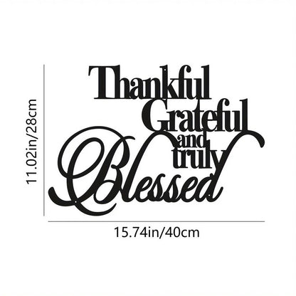 Thankful Grateful And Truly Blessed Metal Sign Personalized Wall Decor Wall Art