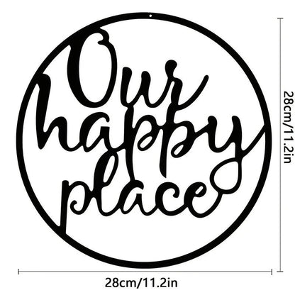 Our Happy Place Metal Wall Sign Metal Wall Hanging Art Outdoor Plaque Wall Decor