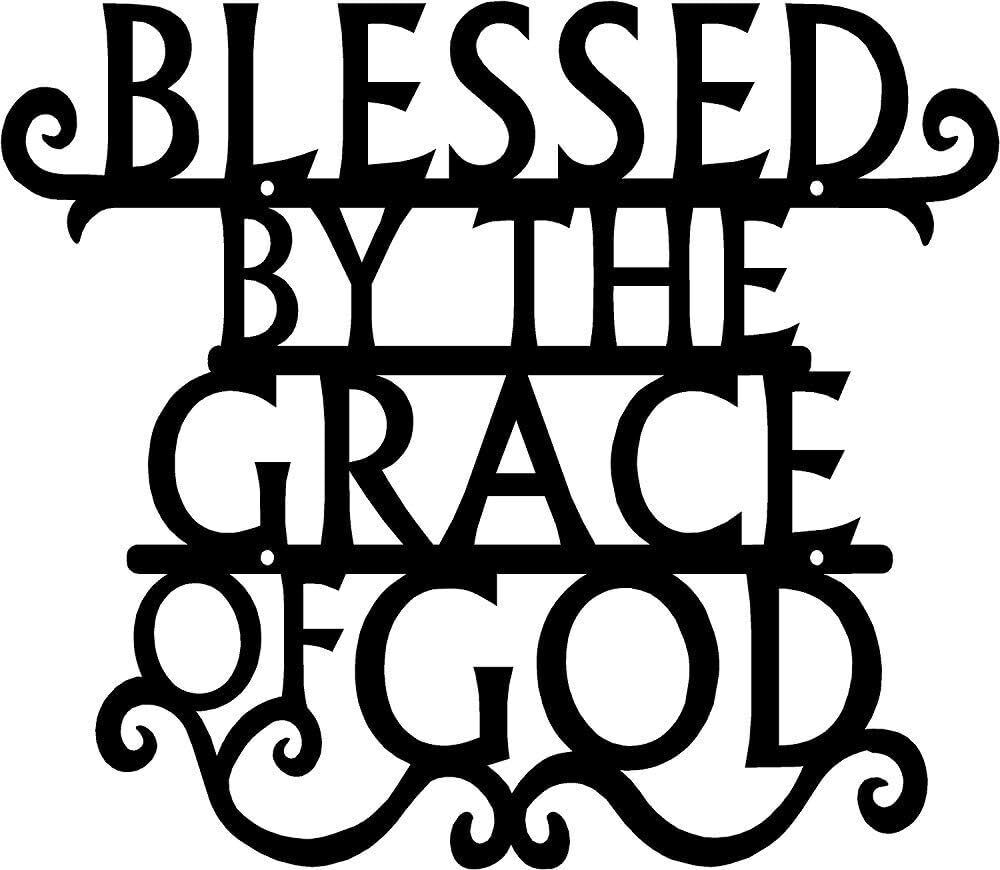 Blessed by The Grace of God Metal Wall Art Sign Plaque Metal Wall Art