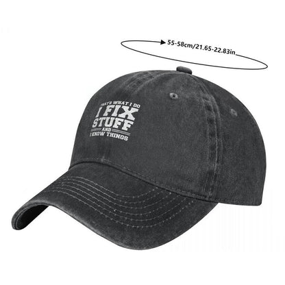 I Fix Stuff and I Know Things Hat for Men Funny,2023 Retro Baseball Caps NEW