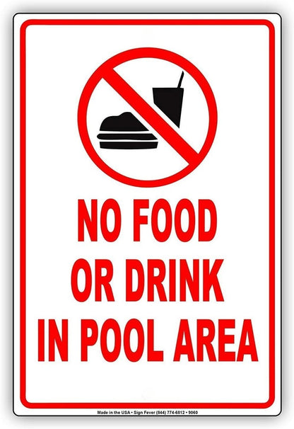 Metal Sign Aluminum Sign No Food Or Drinks in Pool Area Swimming Beach Rule Sign
