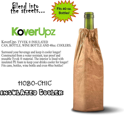 KoverUpz TYVEK BROWN BAG ARTWORK INSULATED WINE BOTTLE & 40oz COOLER SLEEVE...