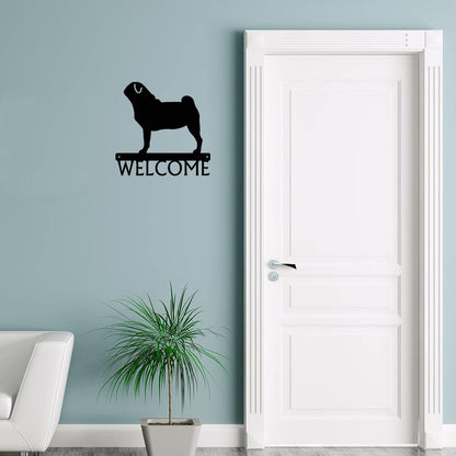Dog Welcome Sign Pug - Size 12" x 11.5" Metal Wall Art
