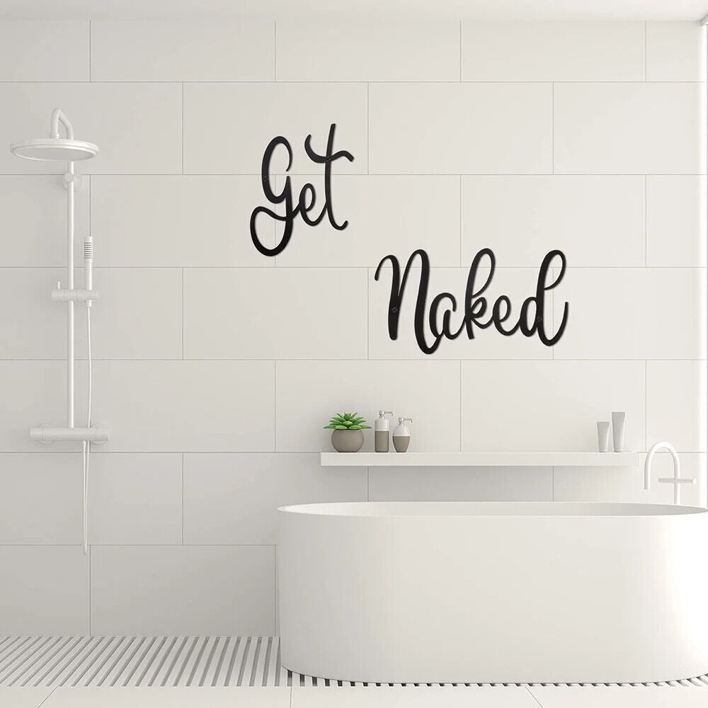 1pc Get Naked Words Wall Art Letter Signs Black Cutout Metal Plaque Decoration