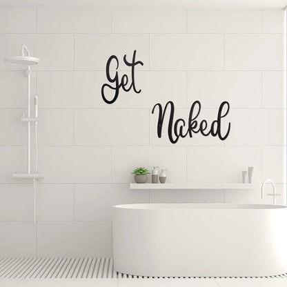 1pc Get Naked Words Wall Art Letter Signs Black Cutout Metal Plaque Decoration