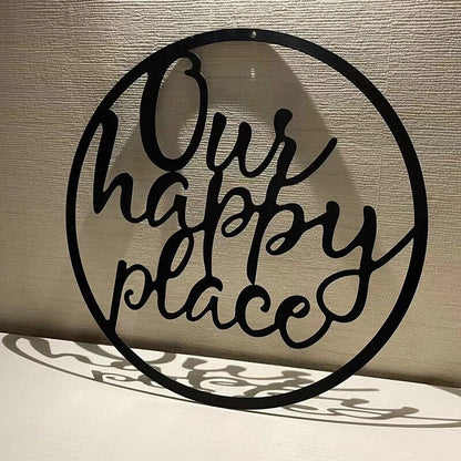 Our Happy Place Metal Wall Sign Metal Wall Hanging Art Outdoor Plaque Wall Decor