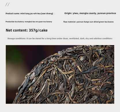 357G Yunnan Yiwu Mint Tang 2022 Mellow Aroma Pu'er Tea Raw Tea Cake -