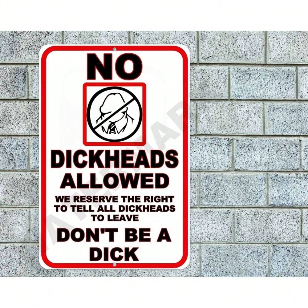 HelloYoung No Dickheads Allowed Sign 8x12 Aluminum Metal Funny Warning Plaque