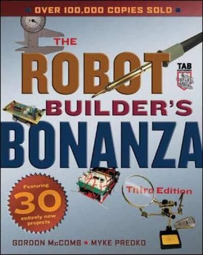 Robot Builder's Bonanza, Third Edition (Paperback Book)