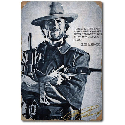 Clint Eastwood Inspirational Quote Metal Sign 8x12 Tin Wall Decor Motivational