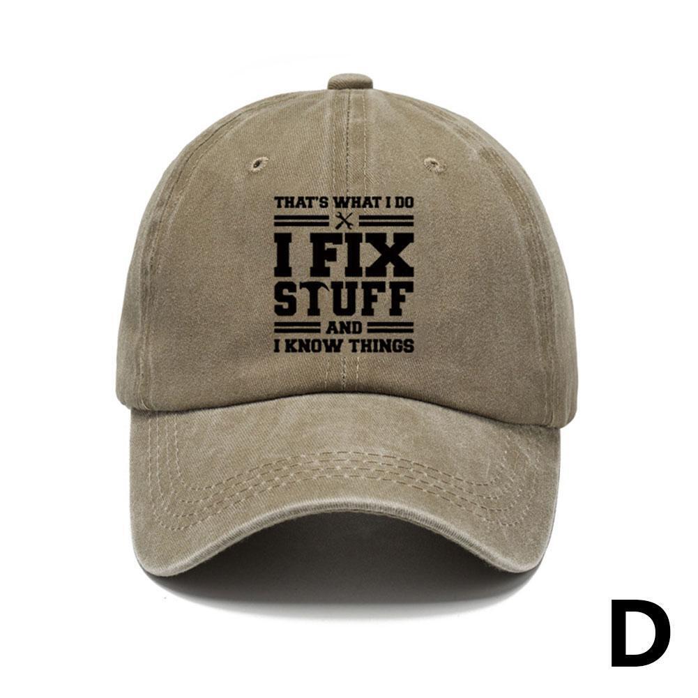 I Fix Stuff and I Know Things Hat for Men Funny,2023 Retro Baseball Caps NEW