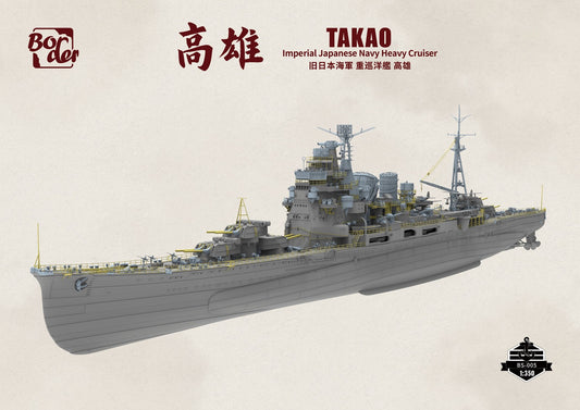 Border BS-005 1/350 IJN Heavy Cruiser Takao Assembly Model Kit High Detail