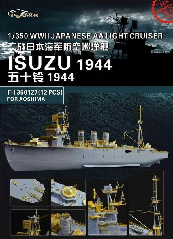 FLYHAWK FH350127 1/350 WWII IJN Light Cruiser ISUZU 1944 For AOSHIMA