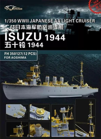 FLYHAWK FH350127 1/350 WWII IJN Light Cruiser ISUZU 1944 For AOSHIMA