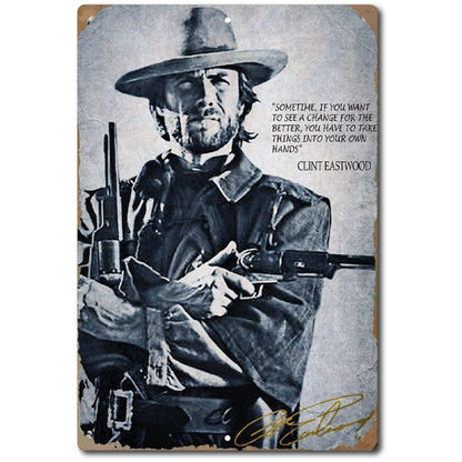 Clint Eastwood Inspirational Quote Metal Sign 8x12 Tin Wall Decor Motivational