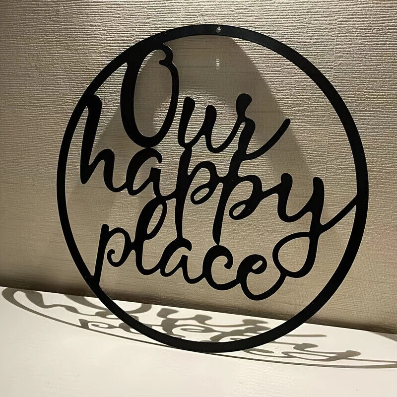 Our Happy Place Metal Wall Sign Metal Wall Hanging Art Outdoor Plaque Wall Decor