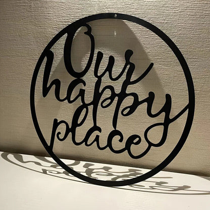Our Happy Place Metal Wall Sign Metal Wall Hanging Art Outdoor Plaque Wall Decor