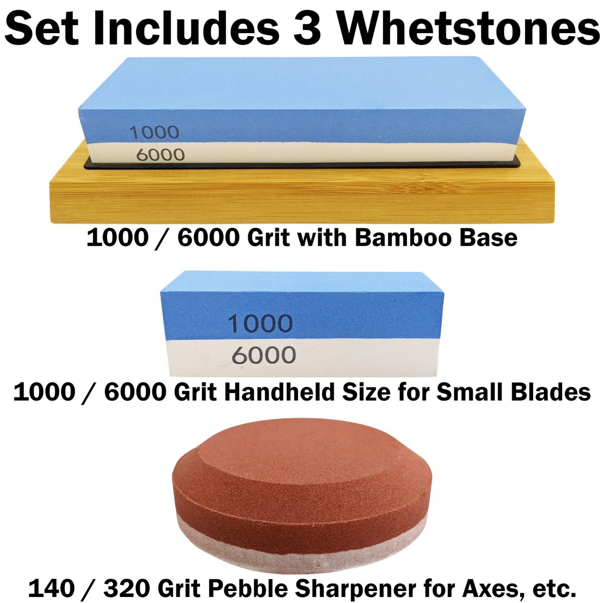 Knife Sharpening Whetstone Set - 2 Sizes of 1000/6000 Grit Stones and 140/32 Axe